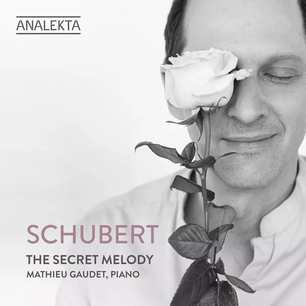 MATHIEU GAUDET / マチュー・ゴーデ / SCHUBERT:PIANO SONATA NO.4 / ECOSSAISES - SECRET MELODY