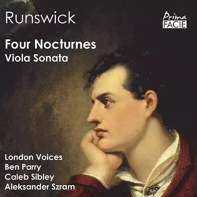 LONDON VOICES / ロンドン・ヴォイセズ / RUNSWICK:FOUR NOCTURNES / VIOLA SONATA