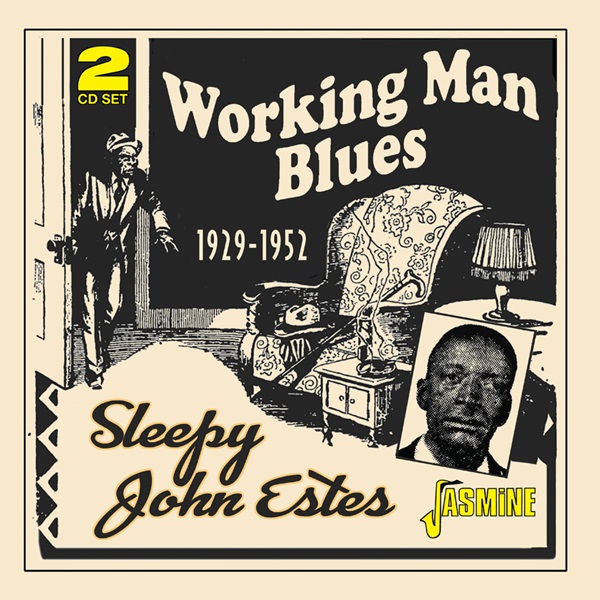 SLEEPY JOHN ESTES / スリーピー・ジョン・エスティス / WORKING MAN BLUES,1929-1952