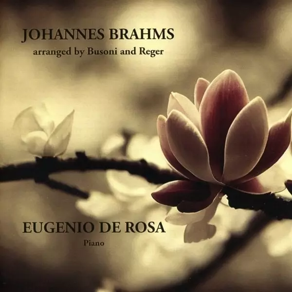 EUGENIO DE ROSA / エウジェニオ・デ・ローザ / BRAHMS:PIANO WORKS ARRANGED BY BUSONI AND REGER(CD-R)