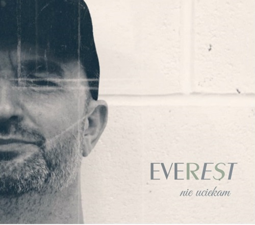 EVEREST (PROG: POL) / NIE UCIEKAM