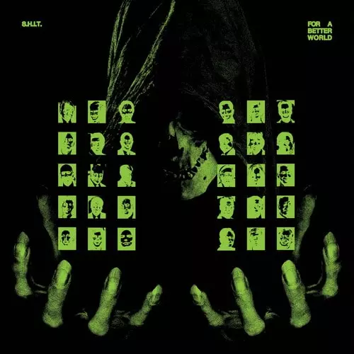 S.H.I.T. / FOR A BETTER WORLD (LP)