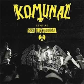 KOMUNAL / LIVE AT DE LA SHOW