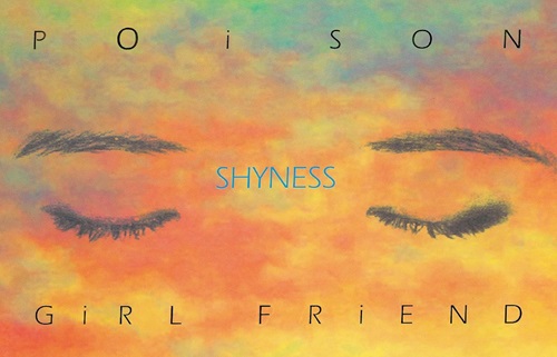 POiSON GiRL FRiEND / Shyness(CASETTE TAPE)