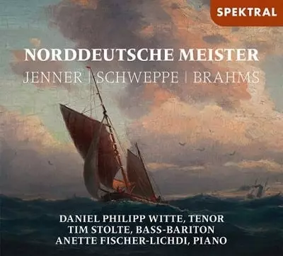 DANIEL PHILIPP WITTE / ダニエル・フィリップ・ヴィッテ / JENNER / SCHWEPPE / BRAHMS - NORDDEUTSCHE MEISTER
