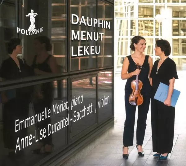 ANNE-LISE DURANTEL / アンヌ=リーズ・デュランテル / MADELEINE DAUPHIN:VIOLIN SONATA