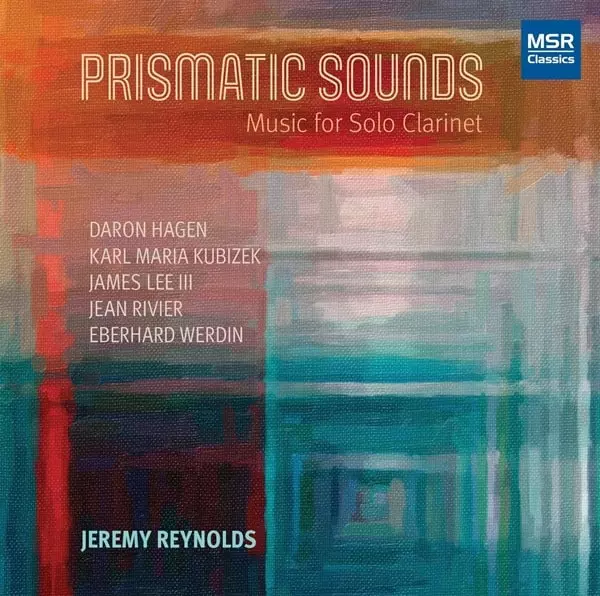 JEREMY REYNOLDS / ジェレミー・レイノルズ / PRISMATIC SOUNDS FOR SOLO CLARINET