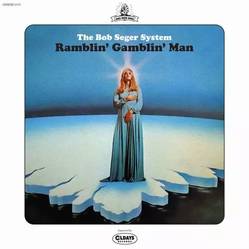 RAMBLIN GAMBLIN MAN / ランブリン・ギャンブリン・マン/BOB SEGER
