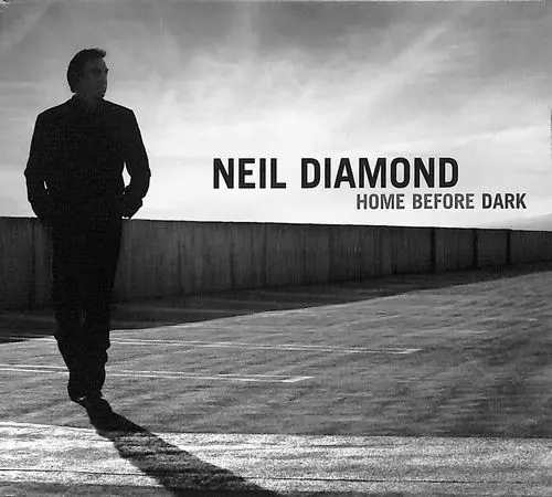 NEIL DIAMOND / ニール・ダイアモンド / HOME BEFORE DARK / ホーム・ビフォア・ダーク
