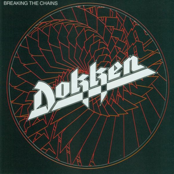 DOKKEN / BREAKING THE CHAINS