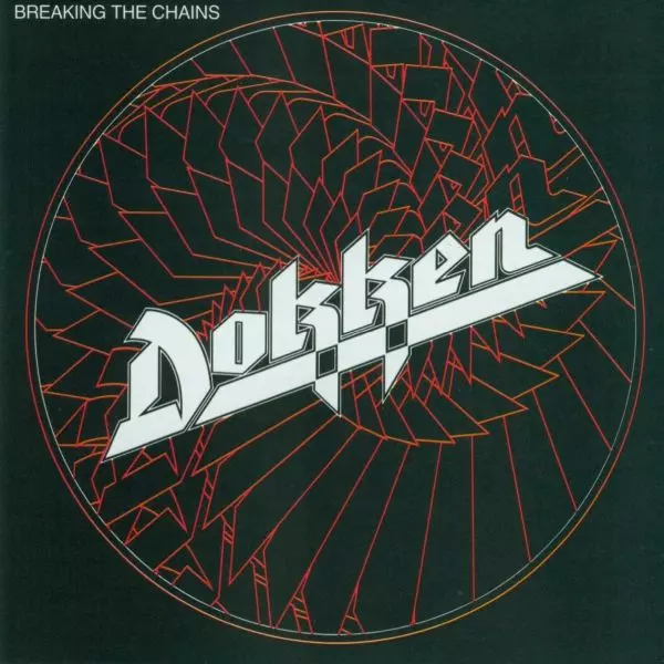 DOKKEN / ドッケン / BREAKING THE CHAINS