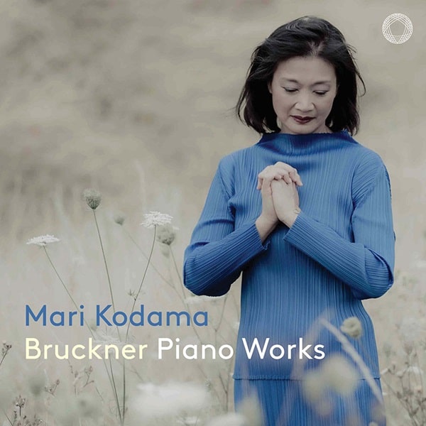 MARI KODAMA / 児玉麻里 / BRUCKNER:PIANO WORKS