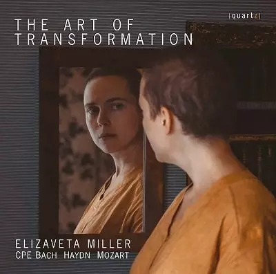 ELIZAVETA MILLER / エリザヴェータ・ミラー / C.P.E.BACH:FANTASIA - THE ART OF TRANSFORMATION
