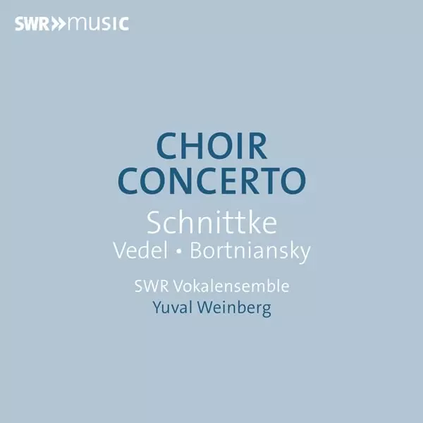YUVAL WEINBERG / ユヴァル・ワインバーグ / SCHNITTKE:CHOIR CONCERTO