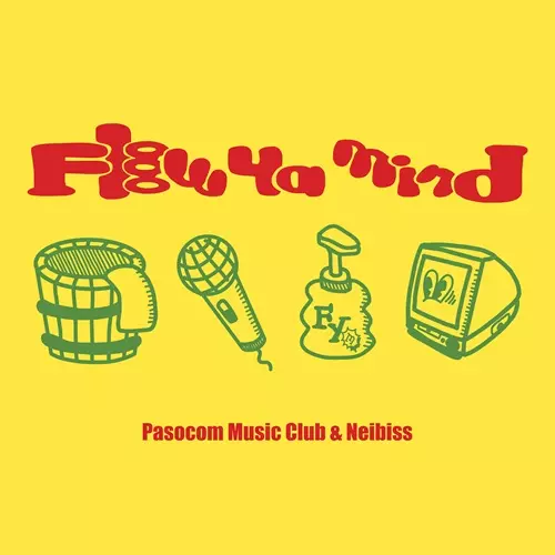 Flow Ya Mind(7インチ)/Neibiss x パソコン音楽クラブ/大阪新興