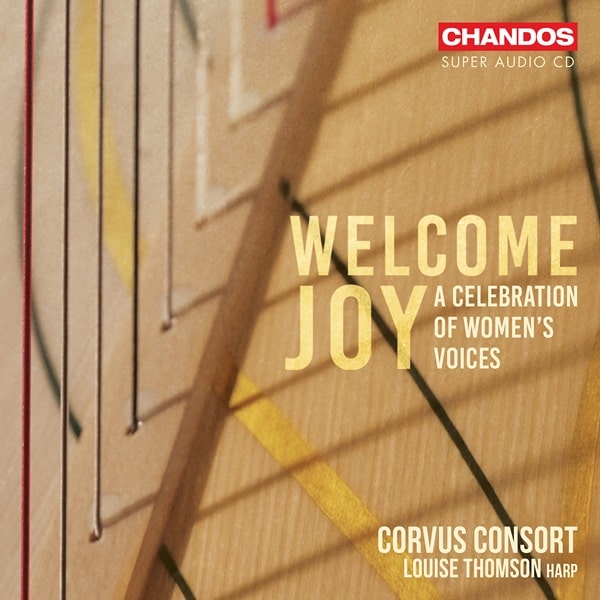 CORVUS CONSORT / コーヴァス・コンソート / A CELEBRATION OF WOMEN'S VOICES - WELCOME JOY