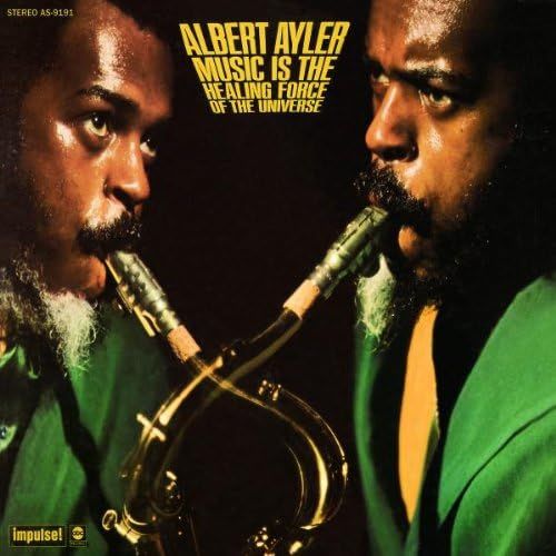 ALBERT AYLER / アルバート・アイラー / Music Is The Healing Force Of The Universe(LP)