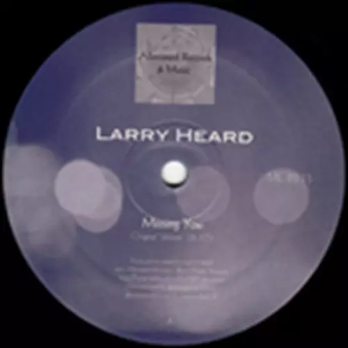 LARRY HEARD / ラリー・ハード / MISSING YOU(REPRESS)