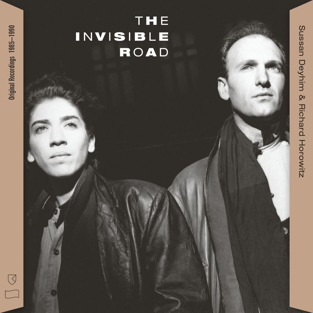 SUSSAN DEYHIM & RICHARD HOROWITZ / THE INVISIBLE ROAD: ORIGINAL RECORDINGS, 1985-1990 (LP - BLACK)