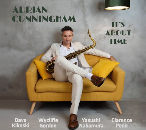 ADRIAN CUNNINGHAM / It's About Time