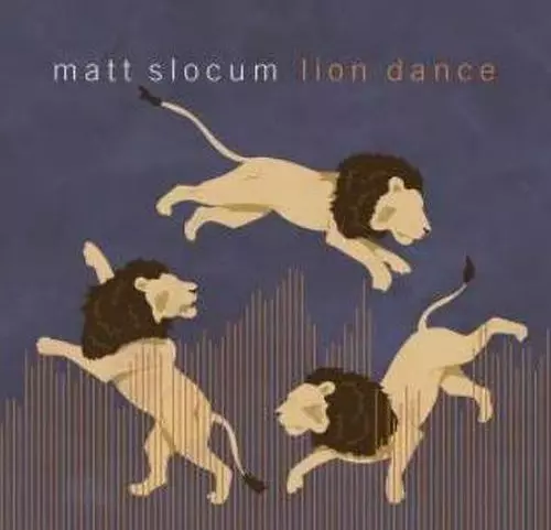 MATT SLOCUM / マット・スローカム / Lion Dance