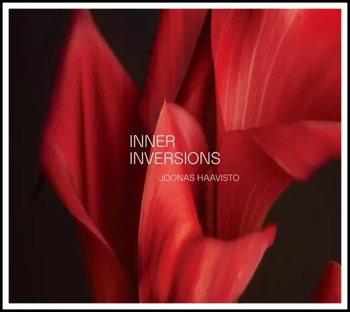 JOONAS HAAVISTO / ヨーナス・ハーヴィスト / INNER INVERSIONS / インナー・インヴァージョンズ