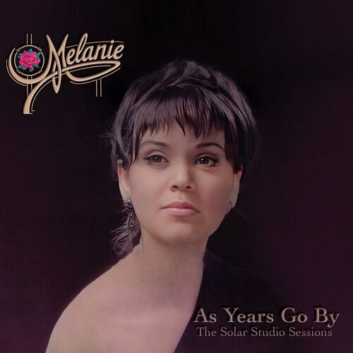 MELANIE / メラニー / AS YEARS GO BY-THE SOLAR STUDIO SESSIONS