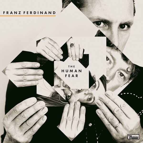 FRANZ FERDINAND / フランツ・フェルディナンド / ザ・ヒューマン・フィアー