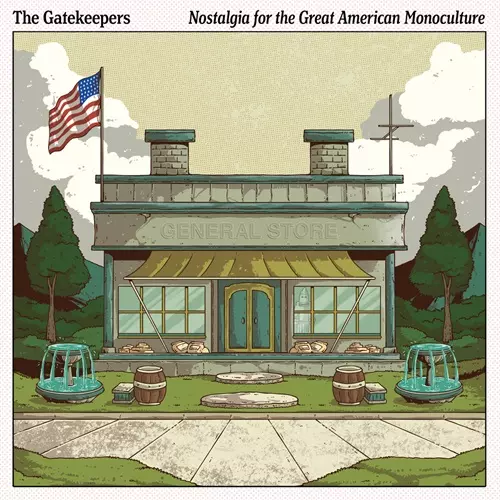 GATEKEEPERS (PROG: US) / THE GATEKEEPERS (PROG: US) / NOSTALGIA FOR THE GREAT AMERICAN MONOCULTURE