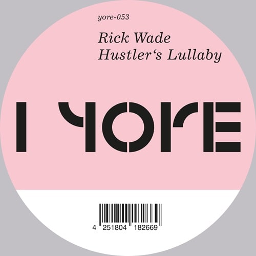 RICK WADE / リック・ウェイド / HUSTLER'S LULLABY