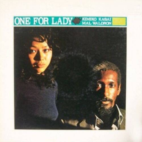 KIMIKO KASAI & MAL WALDRON / 笠井紀美子&マル・ウォルドロン / One For Lady(LP)