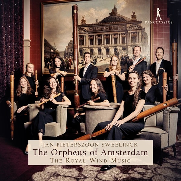 ROYAL WIND MUSIC / ロイヤル・ウィンド・ミュージック / SWEELINCK:BALLO DEL GRANDUCA - THE ORPHEUS OF AMSTERDAM