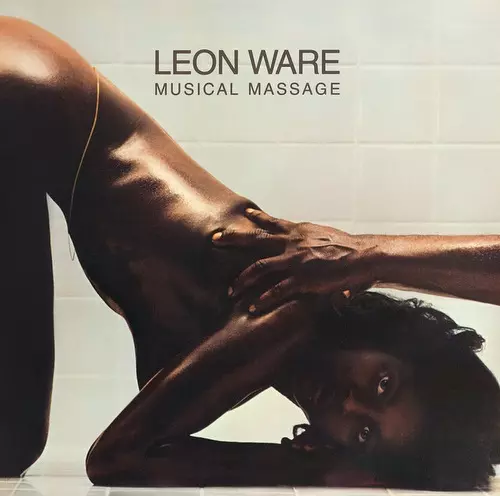 MUSICAL MASSAGE (180g LP)/LEON WARE/リオン・ウェア/ソウルの歴史的大名盤を180g  重量盤で!!｜SOUL/BLUES/GOSPEL｜ディスクユニオン・オンラインショップ｜diskunion.net