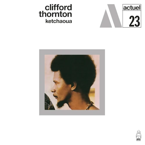 CLIFFORD THORNTON / クリフォード・ソーントン / Ketchaoua