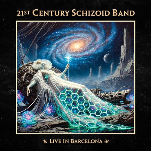 21ST CENTURY SCHIZOID BAND / LIVE IN BARCELONA