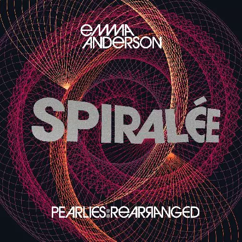 EMMA ANDERSON / エマ・アンダーソン / SPIRALEE PEARLIES REARRANGED (CD)