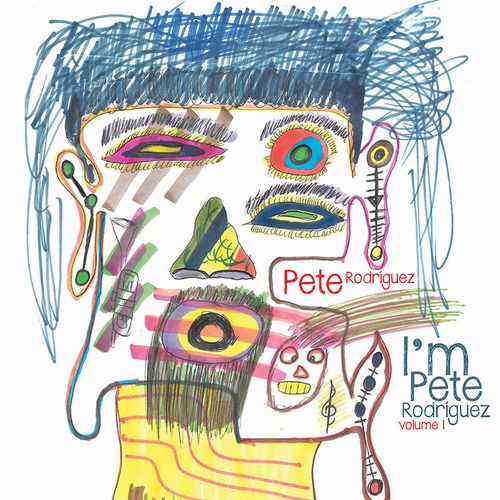 PETE RODRIGUEZ (LATIN JAZZ) / ピート・ロドリゲス / I'm Pete Rodriguez, Volume 1