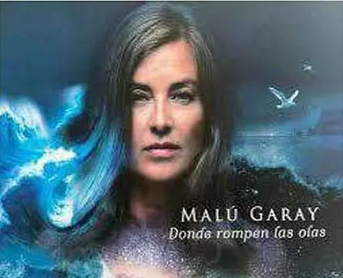 MALU GARAY / Donde Rompen Las Olas