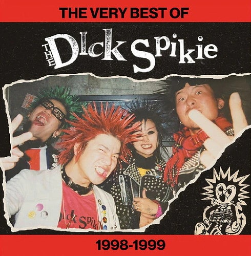 DICK SPIKIE / BEST OF 1998 TO 1999