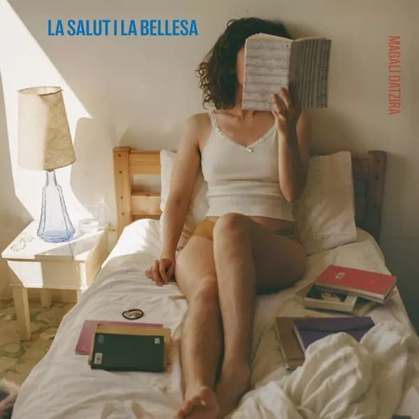 MAGALI DATZIRA / マガリ・ダッチラ / LA SALUT I LA BELLESA
