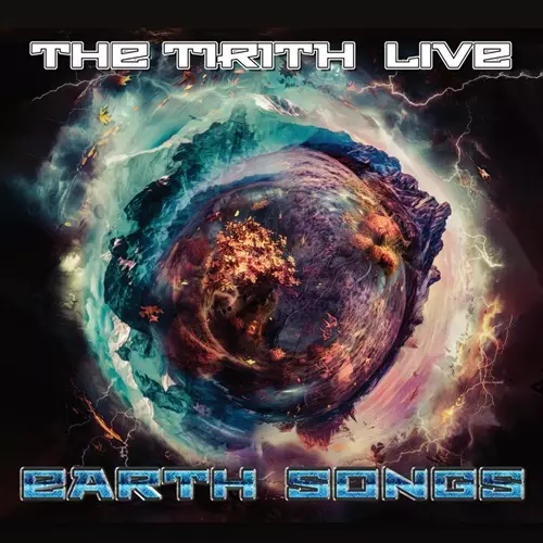 TIRITH / LIVE EARTH SONGS