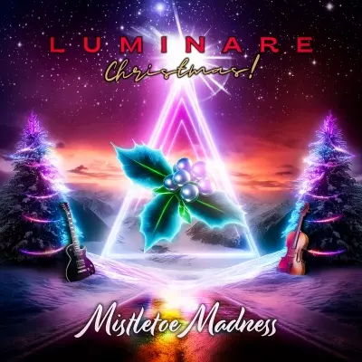 LUMINARE CHRISTMAS / MISTLETOE MADNESS (CD)
