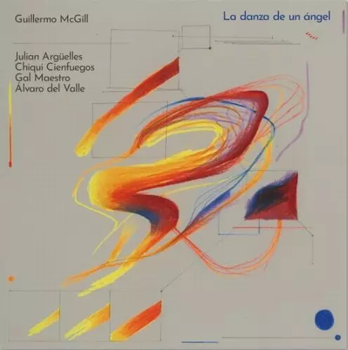 GUILLERMO MCGILL / ギレルモ・マッギル / La Danza De Un Angel
