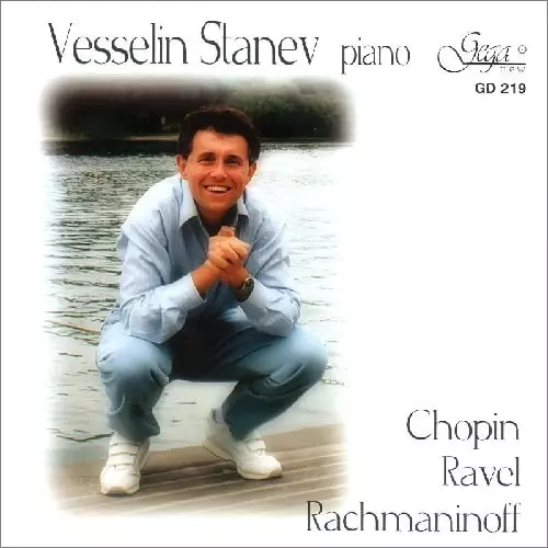 VESSELIN STANEV / ヴェセリン・スタネフ / CHOPIN / RAVEL / RACHMANINOV