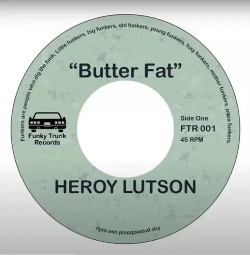 HEROY LUTSON / BUTTER FAT / FEEL THE... (7")