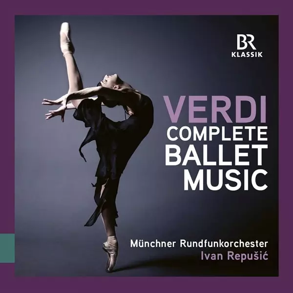 IVAN REPUSIC / イヴァン・レプシック / VERDI;COMPLETE BALLET MUSIC
