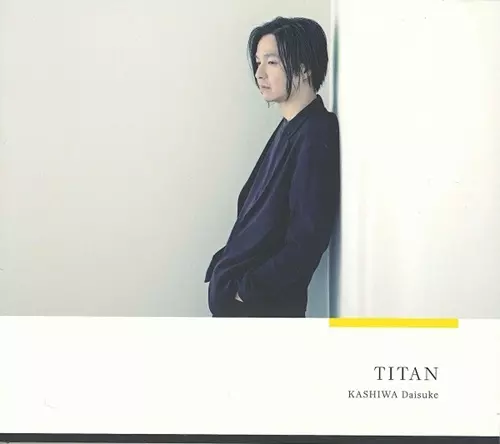 KASHIWA Daisuke / Titan