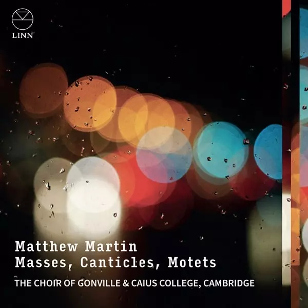 MATTHEW MARTIN / マシュー・マーティン / MATTHEW MARTIN:MASSES / CANTICLES / MOTETS