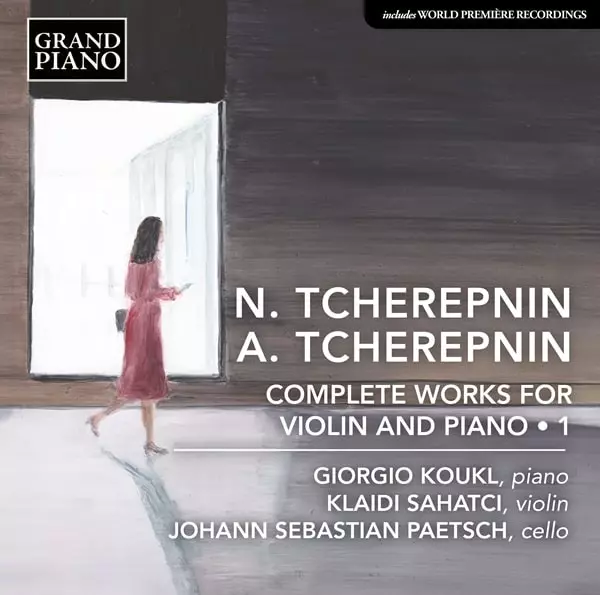 GIORGIO KOUKL / ジョルジオ・コウクル / TCHEREPNIN / NICORAI TCHEREPNIN:COMPLETE WORKS FOR VIOLIN AND PIANO 1