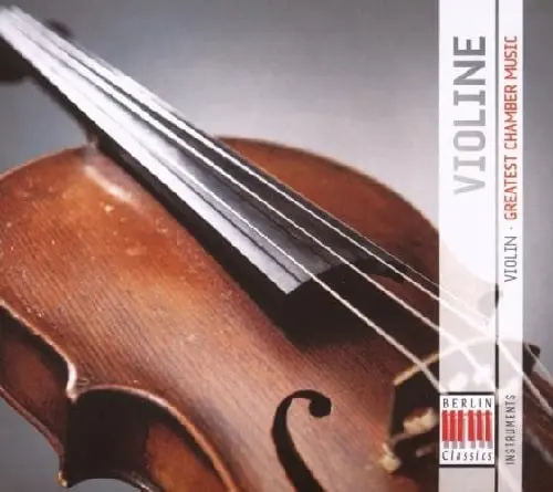 VARIOUS ARTISTS (CLASSIC) / オムニバス (CLASSIC) / VIOLIN - GREATEST CHAMBER MUSIC